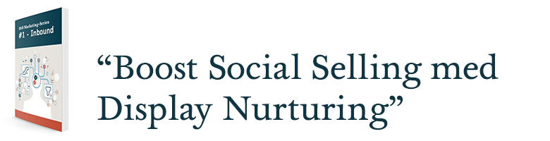 Social selling og nurturing